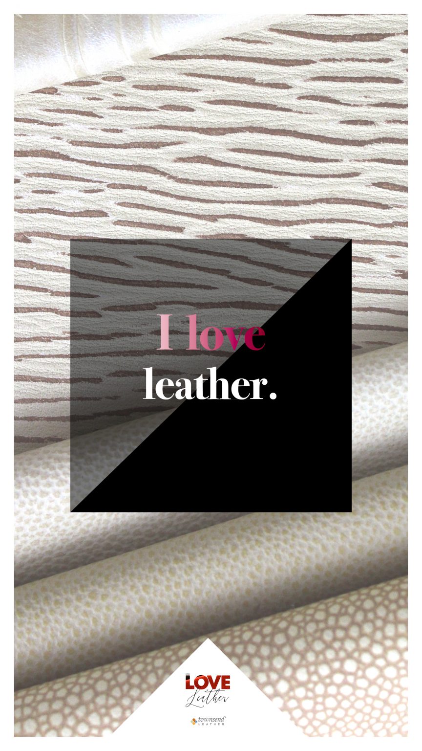 For the LOVE of Leather, Reason 20 That It Is Leather! Townsend Leather