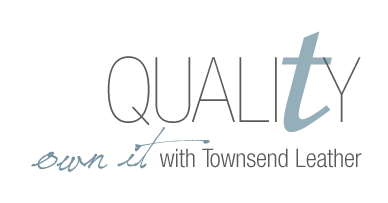 Quality: Own it with Townsend Leather